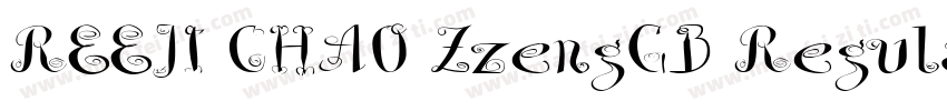 REEJI CHAO ZzengGB Regular字体转换
